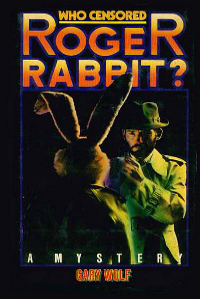 Who Censored Roger Rabbit?